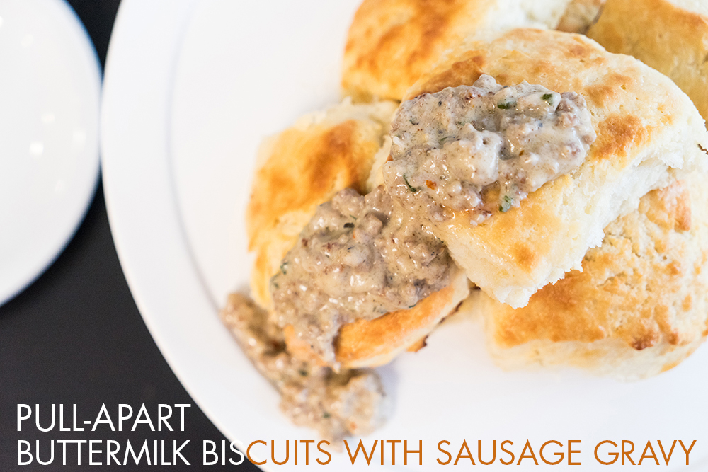 Pull-Apart Buttermilk Biscuits with Sausage Gravy